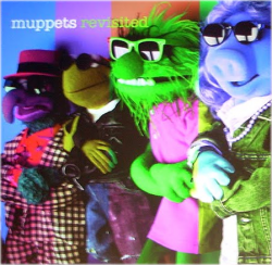 Muppets Revisited